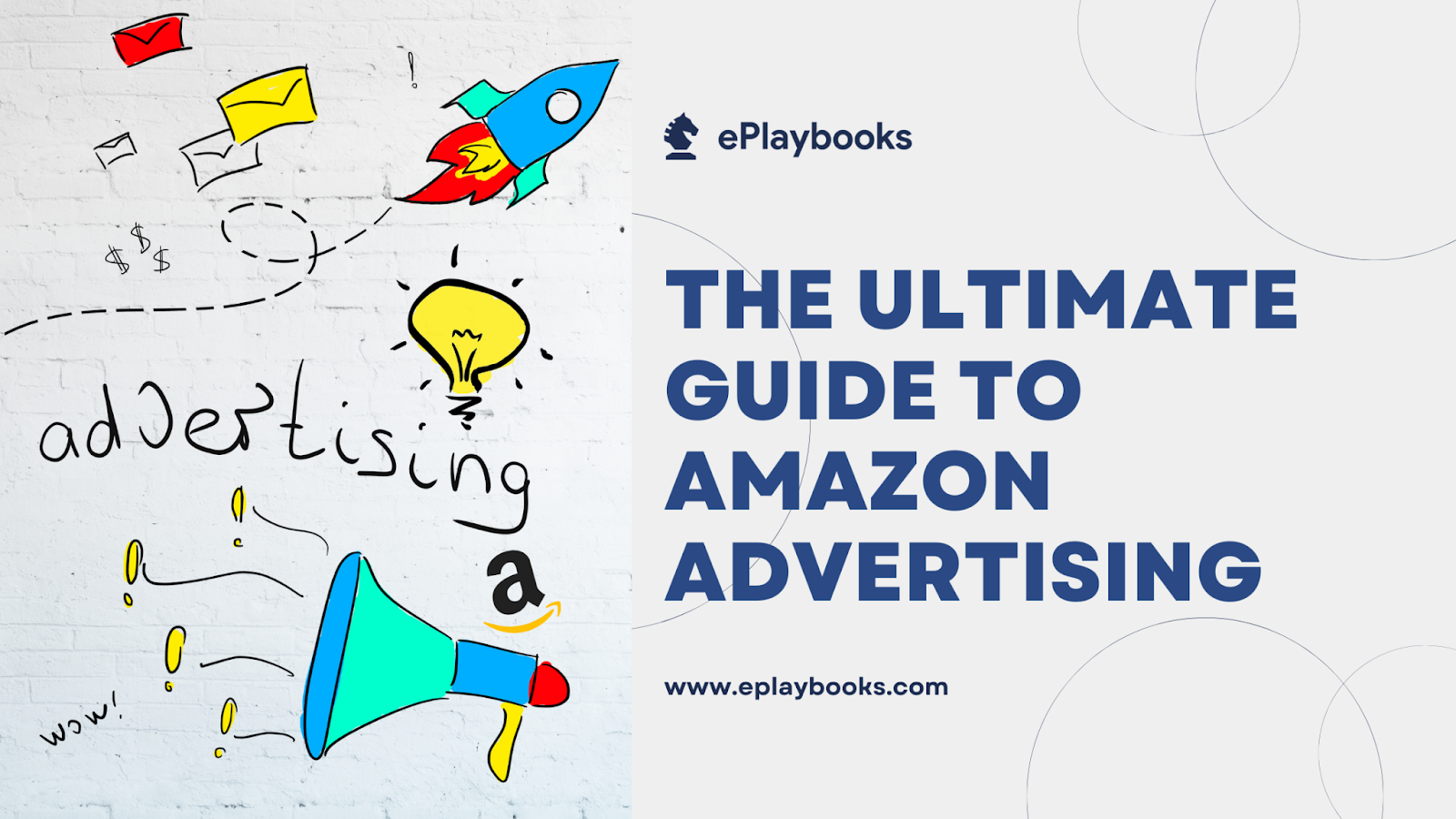 The Ultimate Guide to Amazon Advertising